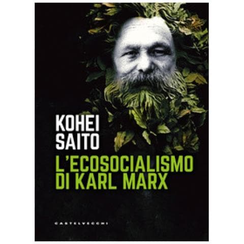 Kohei Saito - L'ecosocialismo Di Karl Marx - Foto 1