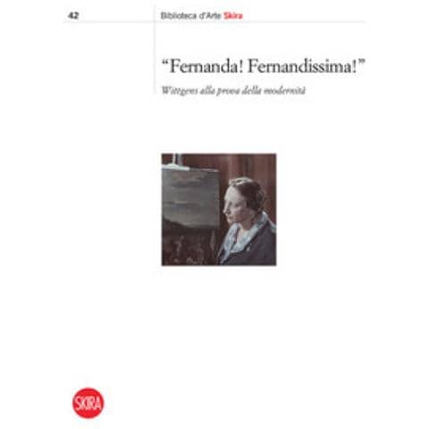 Erica Bernardi - Fernanda! Fernandissima! Wittgens alla prova della modernità - Foto 1