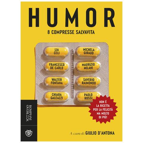 Giulio D'Antona - Humor. 8 compresse salvavita - Foto 2