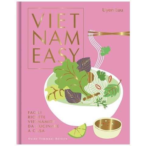 Uyen Luu - Vietnameasy. Facili ricette vietnamite da cucinare a casa - Foto 1