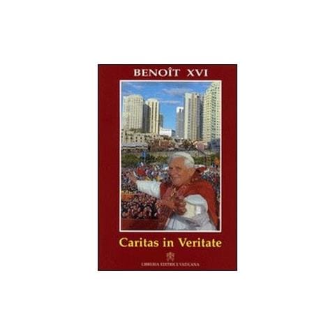 Benedetto XVI (Joseph Ratzinger) - Caritas in veritate. Lettre encyclique sur le développement humain intégral dans la charité et dans la vérité - Foto 1