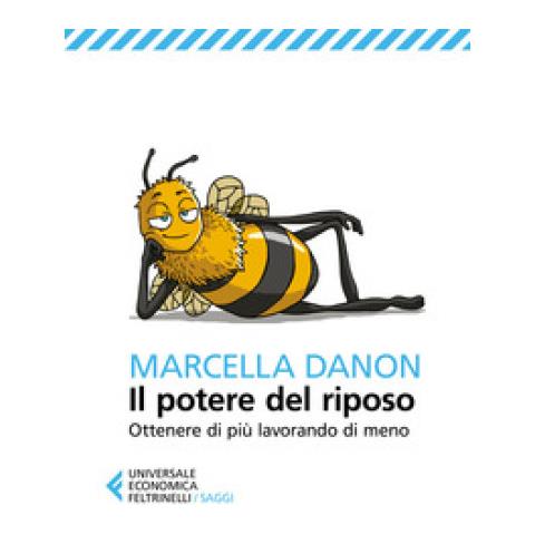 Marcella Danon, Il Potere Del Riposo - Disponibile dal 23/05/2018 - Foto 2