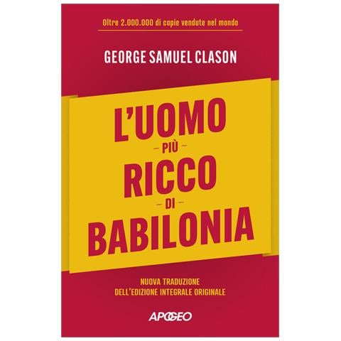 George Samuel Clason - L'uomo più ricco di Babilonia - Foto 2