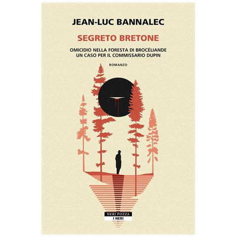 Jean-Luc Bannalec - Segreto bretone. Omicidio nella foresta Brocéliande. Un caso per il commissario Dupin - Foto 1