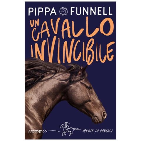 Pippa Funnl - Un cavallo invincibile. Storie di cavalli - Foto 2