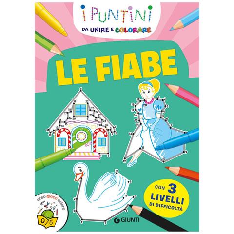 Micaela Vissani - Le fiabe. I puntini da unire e colorare. Ediz. a colori - Foto 1