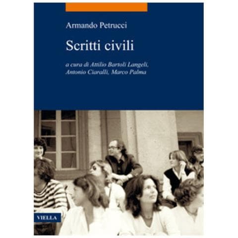 Armando Petrucci - Scritti Civili - Foto 1