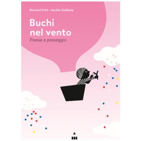 Bernard Friot - Buchi Nel Vento. Poesie A Passeggio - Foto 1