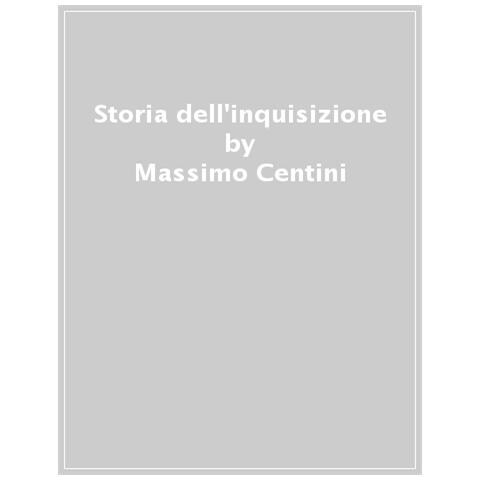 Massimo Centini - Storia Dell'inquisizione. I Metodi E I Processi Del Tribunale Di Dio - Foto 1