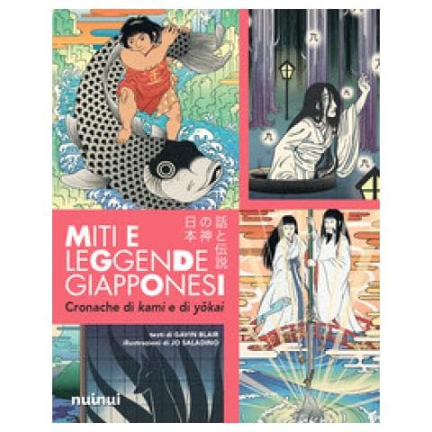 Gavin Blair - Miti E Leggende Giapponesi. Cronache Di Kami E Di Yokai - Foto 1