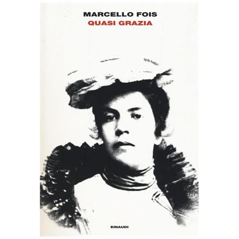 Marcello Fois - Quasi Grazia - Foto 1