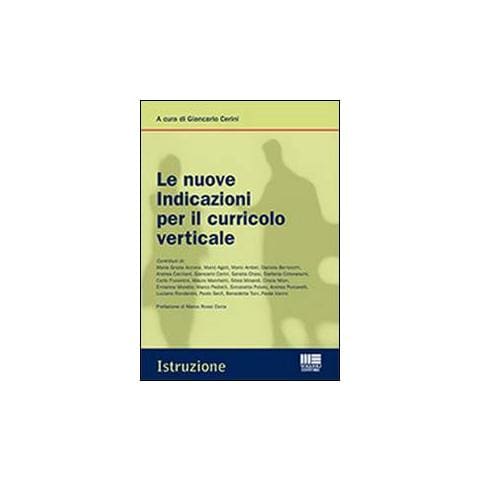 Giancarlo Cerini - Le nuove indicazioni per il curricolo verticale - Foto 1