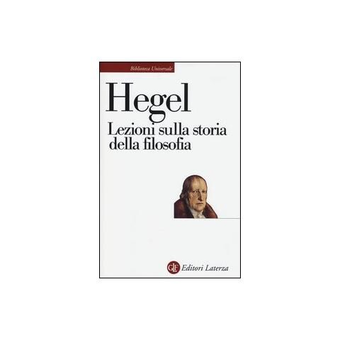 Friedrich Hegel - Lezioni sulla storia della filosofia - Foto 1
