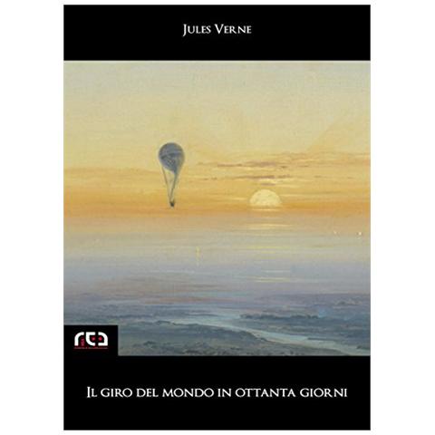 Jules Verne, Il Giro Del Mondo In 80 Giorni - Foto 1