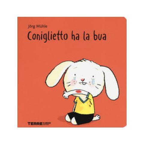 Jörg Mühle - Coniglietto Ha La Bua. Ediz. A Colori - Foto 2