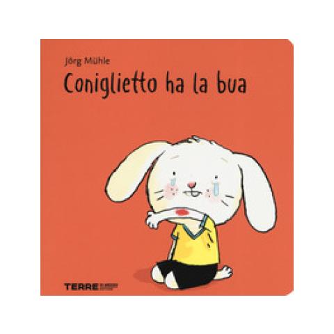 Jörg Mühle - Coniglietto Ha La Bua. Ediz. A Colori - Foto 1