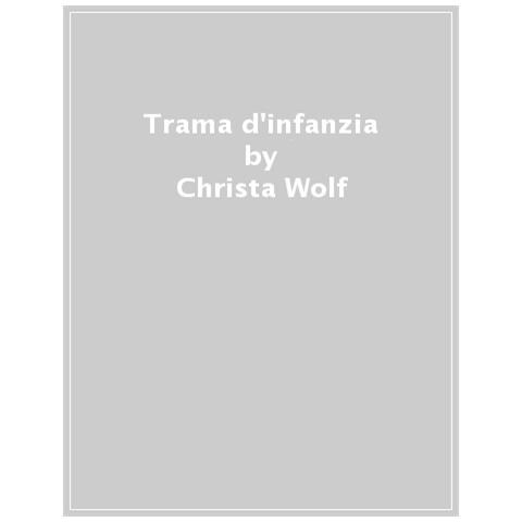 Christa Wolf - Trama D'infanzia - Foto 1