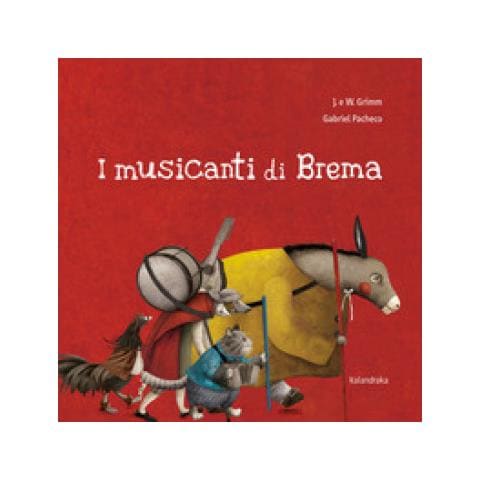Jacob Grimm - I musicanti di Brema. Ediz. illustrata - Foto 1