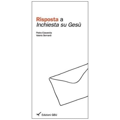 Pietro Ciavarella - Una risposta a inchiesta su Gesù - Foto 1