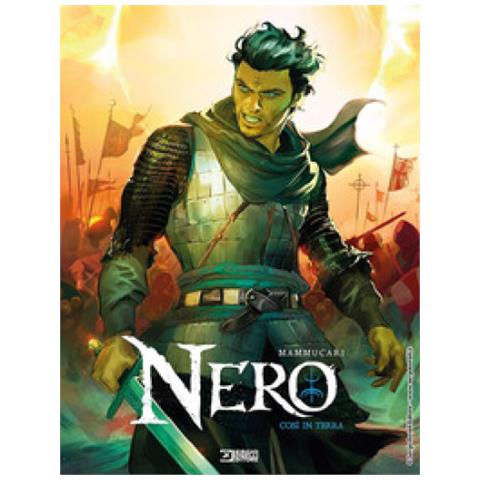 Emiliano Mammucari - Nero. Vol. 1: Così in terra - Foto 2