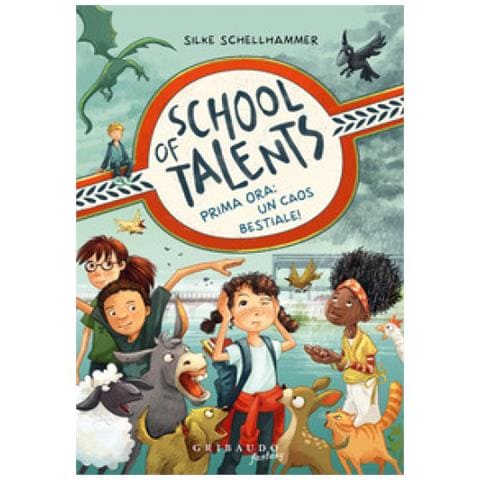 Silke Schellhammer - Prima Ora: Un Caos Bestiale! School Of Talents. 1. - Foto 1