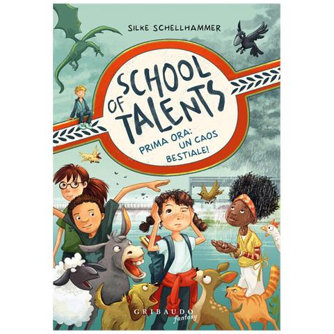 Silke Schellhammer - Prima Ora: Un Caos Bestiale! School Of Talents. 1. - Foto 2