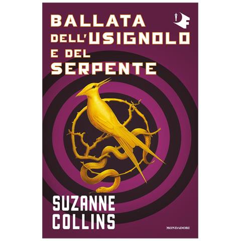 Suzanne Collins - Ballata Dell'usignolo E Del Serpente. Hunger Games - Foto 2