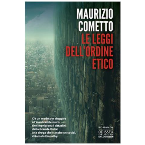 Maurizio Cometto - Le Leggi Dell'ordine Etico - Foto 1
