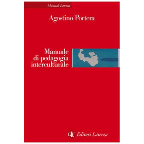 Agostino Portera - Manuale Di Pedagogia Interculturale. Nuova Ediz. - Foto 1