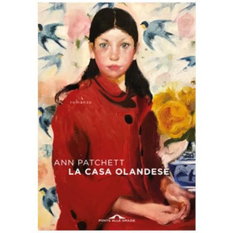 Ann Patchett - La Casa Olandese - Foto 1