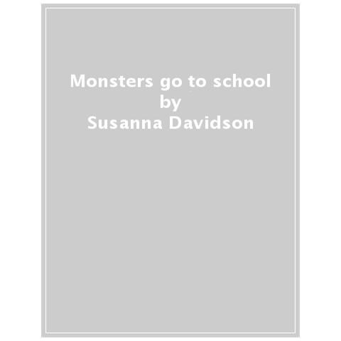 Zanna Davidson - Monsters Go To School. Billy And The Mini Monsters. Ediz. A Colori - Foto 1