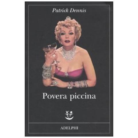 Patrick Dennis - Povera piccina - Foto 3