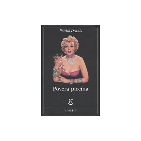 Patrick Dennis - Povera piccina - Foto 1