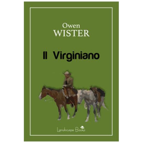 Owen Wister - Il Virginiano - Foto 1