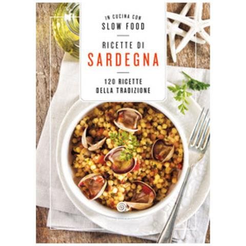 Ricette Di Sardegna. 120 Ricette Della Tradizione - Foto 1