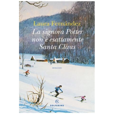 Laura Fernández - La signora Potter non è esattamente Santa Claus - Foto 1