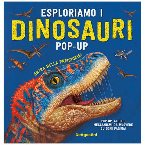 Sara Galinetto - Esploriamo i dinosauri. Libro pop-up. Ediz. a colori - Foto 2