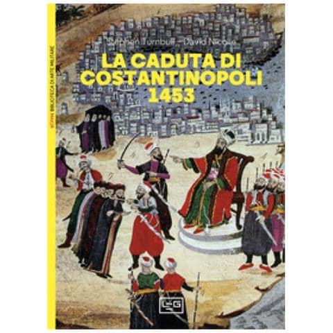 Stephen Turnbull - La caduta di Costantinopoli 1453 - Foto 1
