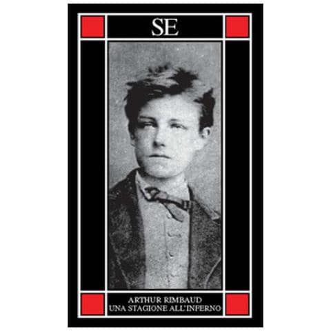 Arthur Rimbaud - Una Stagione All'inferno. Testo France A Fronte - Foto 1