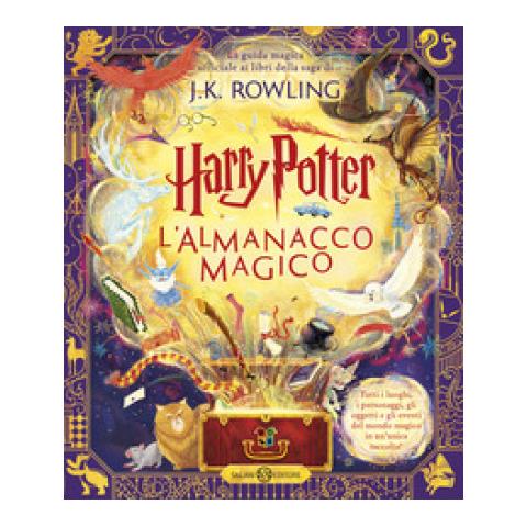 J. K. Rowling - Harry Potter. L'almanacco Magico. La Guida Magica Ufficiale Ai Libri Della Saga Di J.k. Rowling - Foto 1