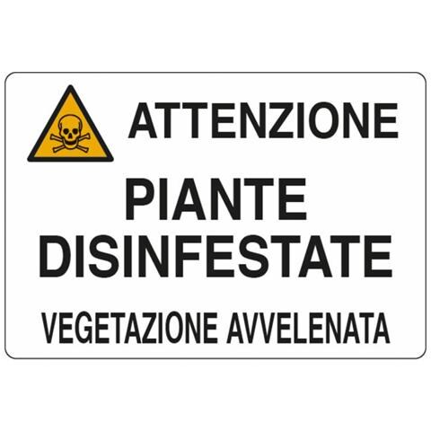 Cartello Segnaletica Piante Disinfestate 50x35 - Foto 1