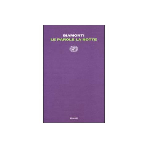 Francesco Biamonti - Le parole, la notte - Foto 1