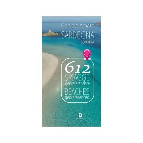 Daniele Amato - Sardegna 612 spiagge georeferenziate - Foto 1