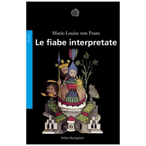 Marie-Louise von Franz - Le fiabe interpretate - Foto 1