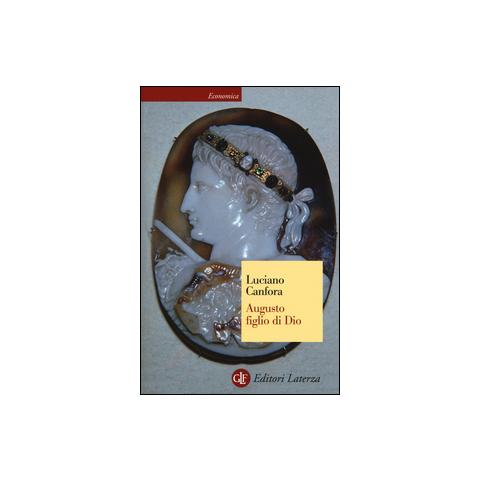 Luciano Canfora - Augusto figlio di Dio - Foto 1
