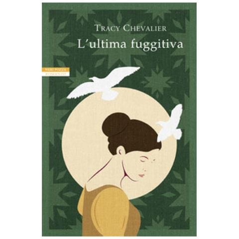 Tracy Chevalier - L'ultima Fuggitiva - Foto 2