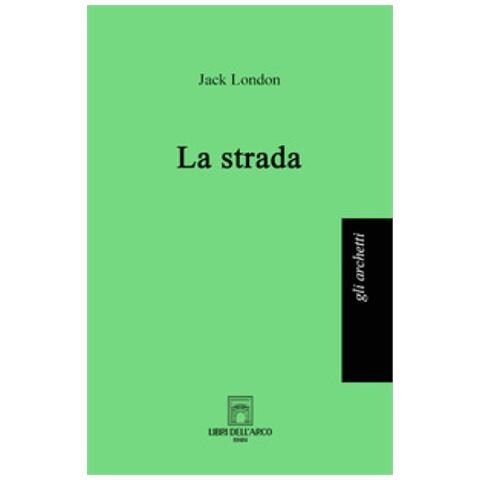 Jack London - La Strada - Foto 1