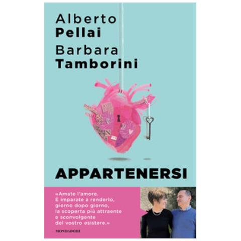 Alberto Pellai - Appartenersi. Perché l'amore per sempre è una risorsa - Foto 1