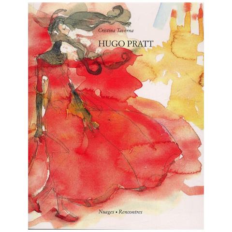 Cristina Taverna - Hugo Pratt. Ediz. illustrata - Foto 2