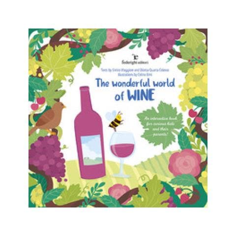 Diletta Quarta Colosso - The wonderful world of wine. An interactive book for curious kids and their parents - Foto 1